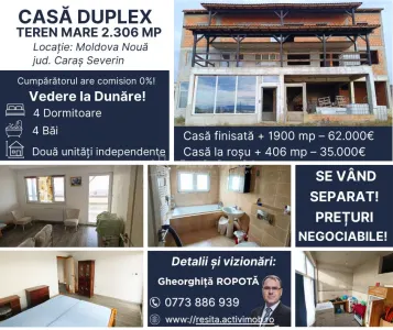 DUPLEX P+1+M CU TERASE | TEREN TOTAL 2.306 MP in MOLDOVA NOUA - Moldova Noua